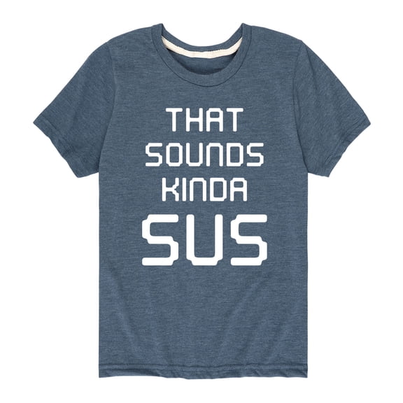 Instant Message - Sounds Kinda Sus Short Sleeve Graphic T-Shirt