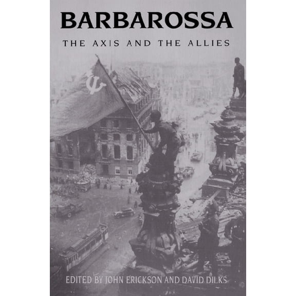 Barbarossa: The Axis and the Allies, (Paperback)