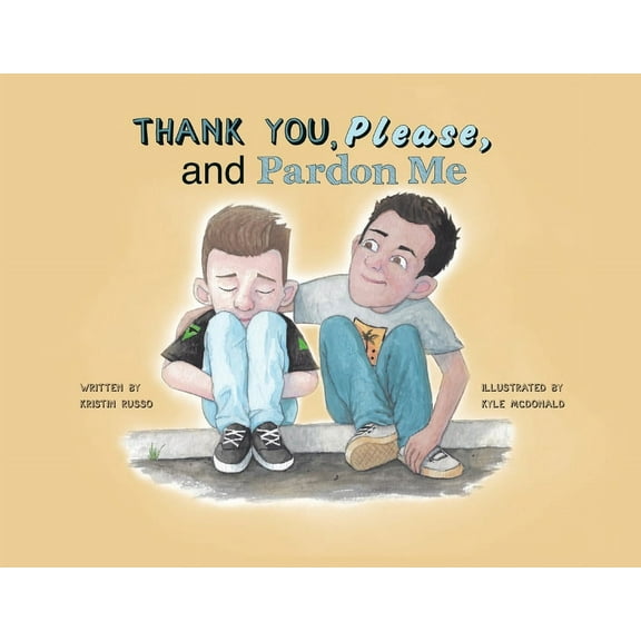 Thank You, Please, and Pardon Me, (Paperback)