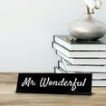 thumbnail image 2 of Signs ByLITA Mr. Wonderful Black Frame, Desk Sign (2x8"), 2 of 4