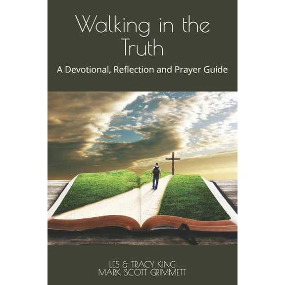 Walking in the Truth: A Devotional, Reflection and Prayer Guide (Paperback)