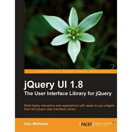 jQuery UI 1.8: The User Interface Library for jQuery - (Best Jquery Widget Library)