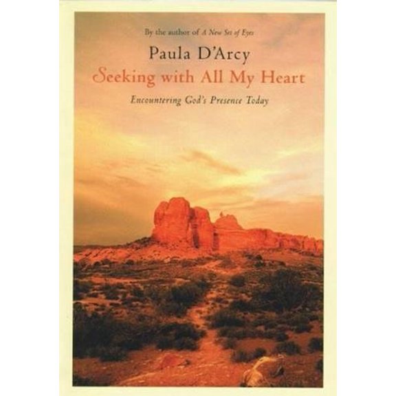 Pre-Owned Seeking with All My Heart: Encountering God's Presence Today (Hardcover) 0824521099 9780824521097