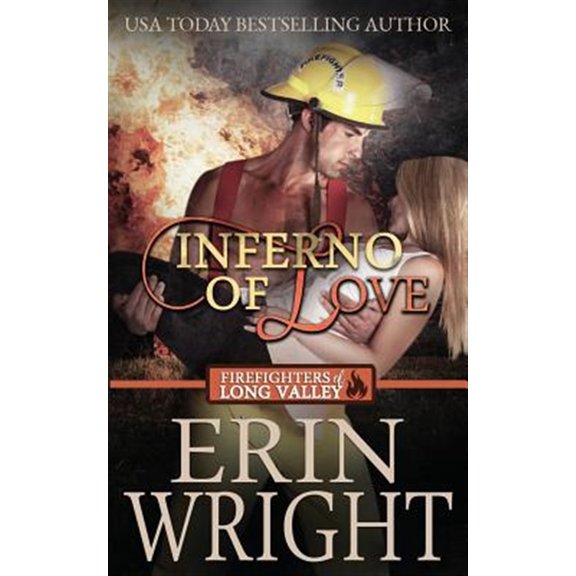 Pre-Owned Firefighters of Long Valley Romance Inferno of Love: A Star-Crossed Lovers Fireman Romance, Book 2, (Paperback)