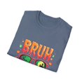thumbnail image 4 of Bruh! Here we go Again Halloween T-Shirt, 4 of 4