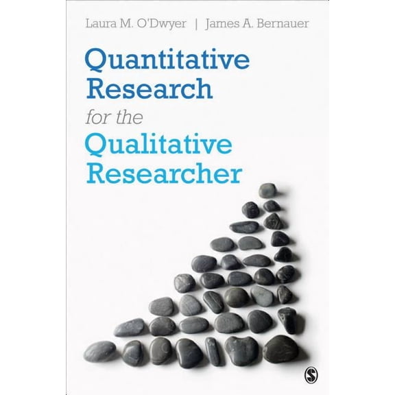 Quantitative Research for the Qualitative Researcher, (Paperback)