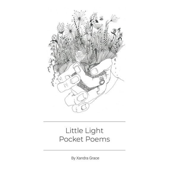 Little Light Pocket Poems (Paperback) by Xandra Grace Egge