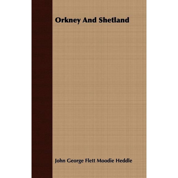 Orkney And Shetland, (Paperback)