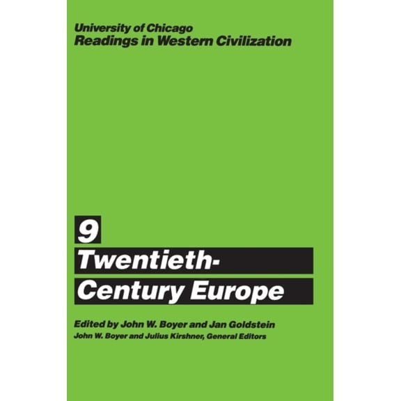 Pre-Owned University of Chicago Readings in Western Civilization, Volume 9: Twentieth-Century Europe (Paperback) 0226069540 9780226069548