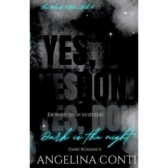 YES, DON (Dark Romance): Dark is the night, (Paperback)