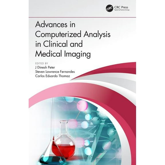 Advances in Computerized Analysis in Clinical and Medical Imaging, (Hardcover)