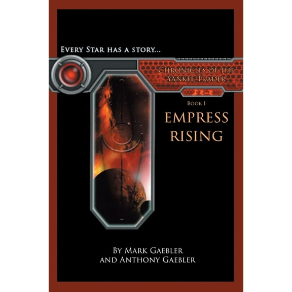 Chronicles of the Yankee Trader: Empress Rising, (Paperback)