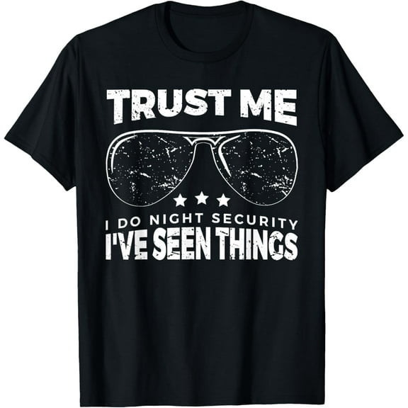 Funny Night Security TShirt, Night Time Security Guard Shirt T-Shirt