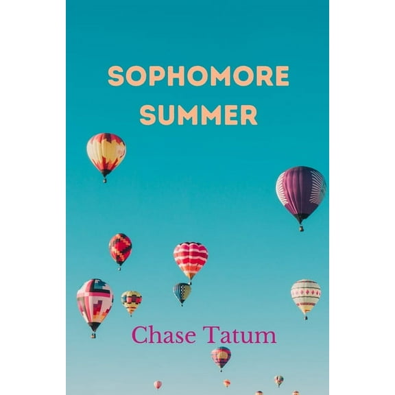 Sophomore Summer, (Paperback)