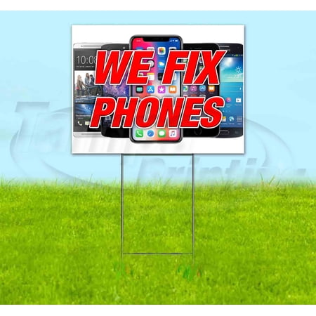 We Fix Phones V3 (18" X 24") Yard Sign, Includes Metal Step Stake