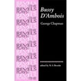 thumbnail image 1 of Pre-Owned Bussy d'Ambois: By George Chapman (Paperback) 0719056969 9780719056963, 1 of 1