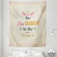 thumbnail image 1 of Daughter Tapestry, Vertical Striped Background to the Best Daughter in the World Words Love Theme, Fabric Wall Hanging Decor for Bedroom Living Room Dorm, 5 Sizes, Multicolor, by Ambesonne, 1 of 1