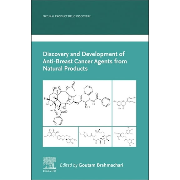Natural Product Drug Discovery Discovery and Development of Anti-Breast Cancer Agents from Natural Products, (Paperback)