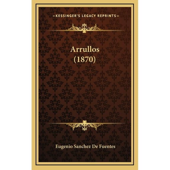Arrullos (1870) Hardcover