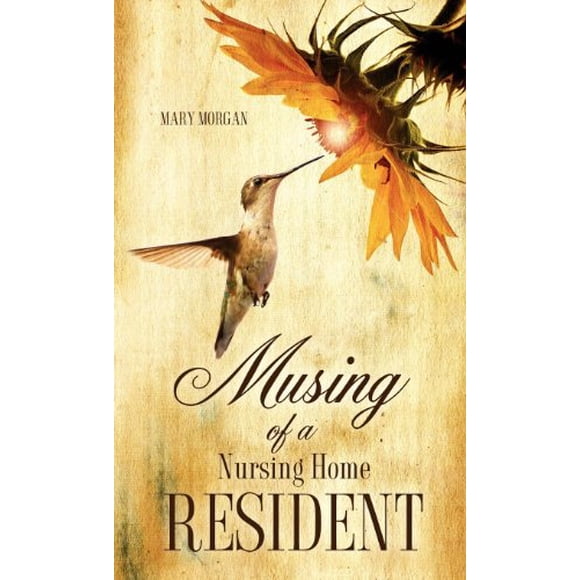 Musing Of A Nursing Home Resident