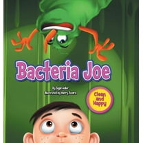 Happy and Clean: Bacteria Joe: children bedtime story picture book (Hardcover)
