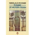 thumbnail image 1 of Pre-Owned Pioneers of Modern Design: From William Morris to Walter Gropius (Paperback) 0140137149 9780140137149, 1 of 1