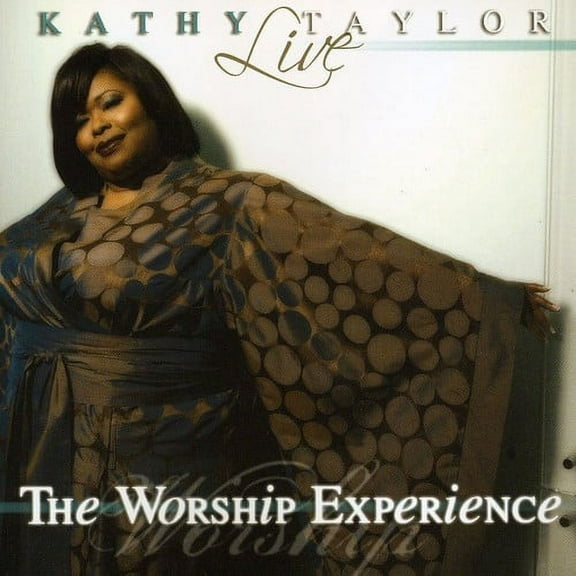 Kathy Taylor - Live: The Worship Experience - World / Reggae - CD