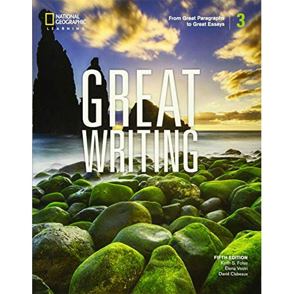 Pre-Owned Great Writing 3: Student's Book (Great Writing, Fifth Edition), 9780357020845, 0357020847, Paperback, 5 edition