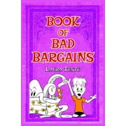 Book Of Bad Bargains (Book Of Bad Manners Series)