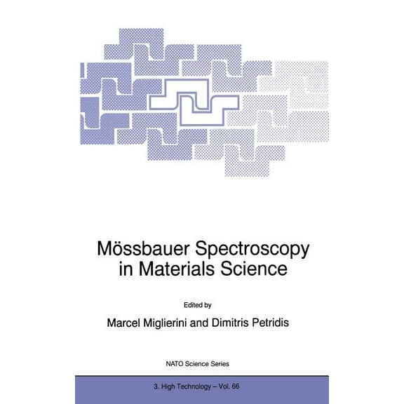 NATO Science Partnership Subseries: 3 Mössbauer Spectroscopy in Materials Science, Book 66, (Hardcover)