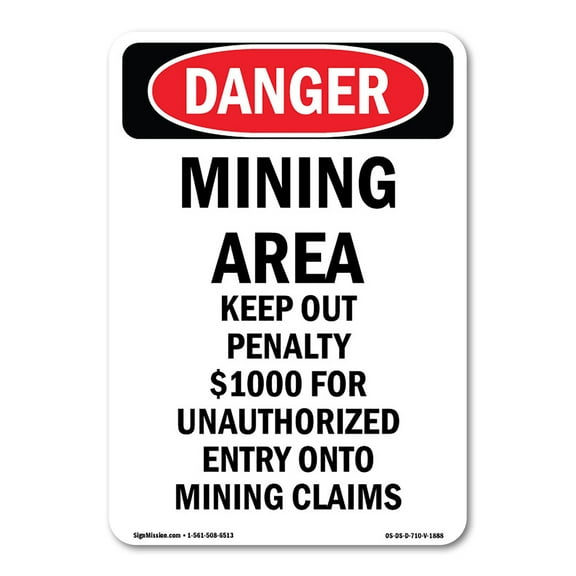 OSHA Danger Sign - Portrait Mining Area Keep Out | Decal | Protect Your Business, Construction Site, Warehouse & Shop Area |  Made in The USA