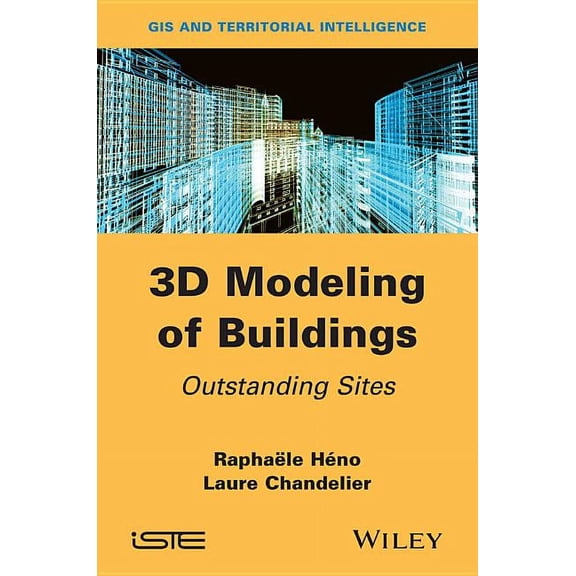 3D Modeling of Buildings: Outstanding Sites, (Hardcover)