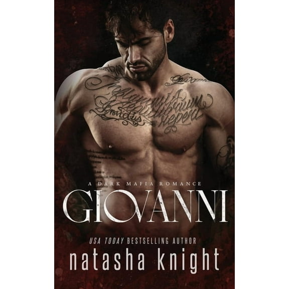 Benedetti Brothers Giovanni: a Dark Mafia Romance, Book 5, (Paperback)