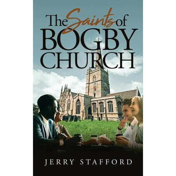 The Saints of Bogby Church, (Paperback)
