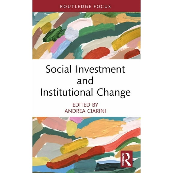 Social Welfare Around the World Social Investment and Institutional Change, (Paperback)