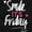 Black, variant on Smile its Friday Weekend Vibes Happy Womens Fitted Plus Size Graphic Tee Brisco Brands 2X