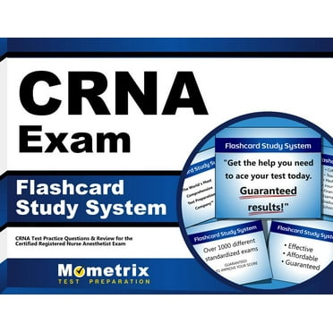 Crna Exam Flashcard Study System : Crna Test Practice Questions & Review for the Certified Registered Nurse Anesthetist Exam (Cards)