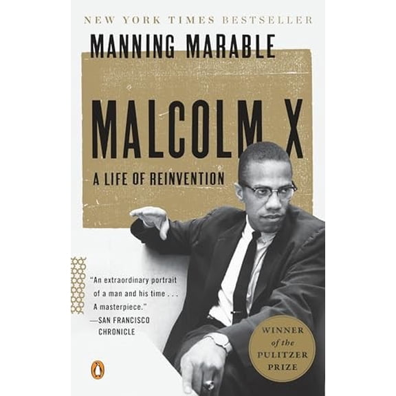 Pre-Owned Malcolm X: A Life of Reinvention (Pulitzer Prize Winner) (Paperback) 0143120328 9780143120322