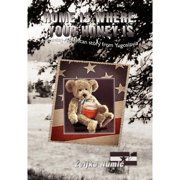 Home Is Where Your Honey Is, (Hardcover)