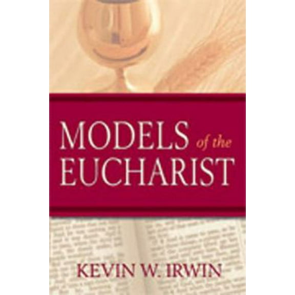 Pre-Owned Models of the Eucharist (Paperback) 0809143321 9780809143320