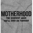 thumbnail image 2 of Funny Motherhood the Scariest Hood Women's Long Sleeve T Shirt Brisco Brands M, 2 of 7
