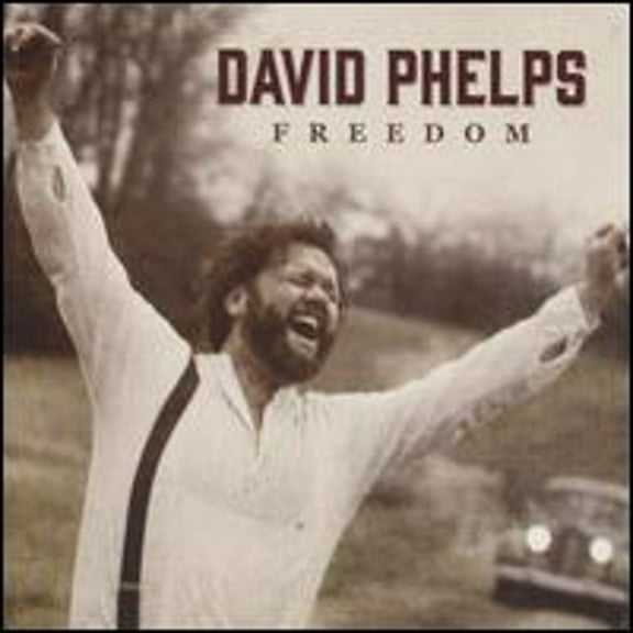 Pre-Owned Freedom (CD 0617884908225) by David Phelps