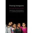 thumbnail image 1 of Pre-Owned Framing Immigrants: News Coverage, Public Opinion, and Policy (Paperback) 0871545330 9780871545336, 1 of 1