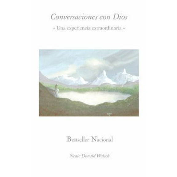 Pre-Owned Conversaciones Con Dios: Una Experiencia Extraordinaria (Paperback) 0307475654 9780307475657