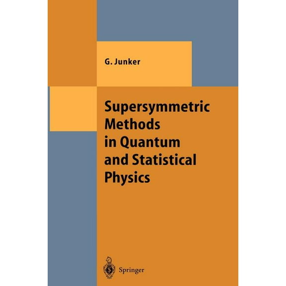 Theoretical and Mathematical Physics Supersymmetric Methods in Quantum and Statistical Physics, (Paperback)