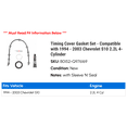 thumbnail image 2 of Timing Cover Gasket Set - Compatible with 1994 - 2003 Chevy S10 2.2L 4-Cylinder 1995 1996 1997 1998 1999 2000 2001 2002, 2 of 2