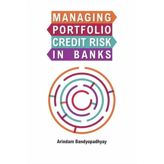 Managing Portfolio Credit Risk in Banks (Hardcover)