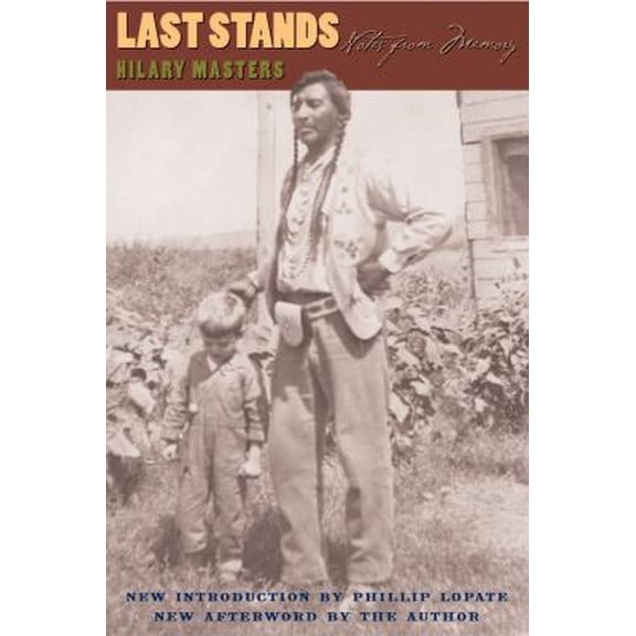 Pre-Owned Last Stands: Notes From Memory (Paperback) 0870744925 9780870744921