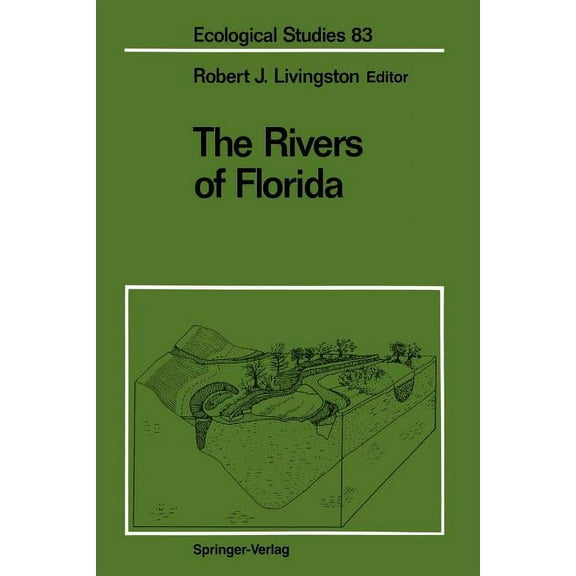 Ecological Studies The Rivers of Florida, Book 83, (Paperback)