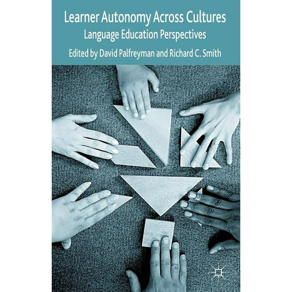 Learner Autonomy Across Cultures: Language Education Perspectives, (Paperback)